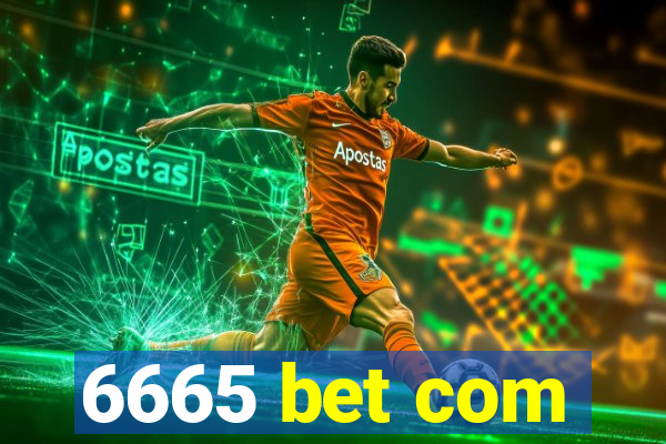 6665 bet com